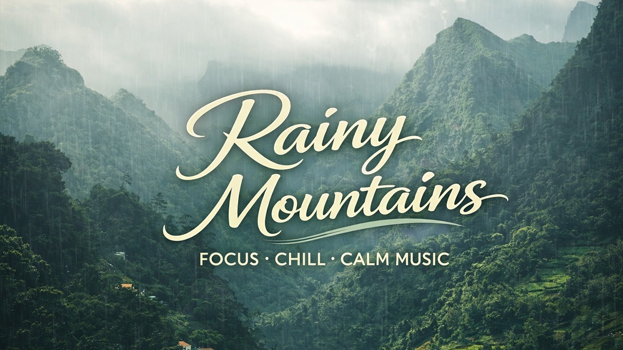 Rainy Mountain Focus Music 🌧️ Deep Work Ambient Piano for Study, Productivity & Calm Mind