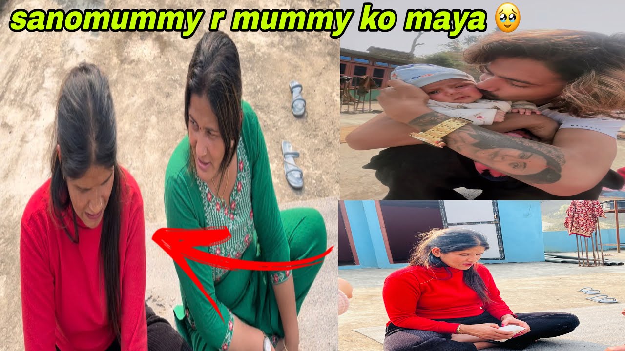 First time sanomummy vlog😍sanomummy r mummy ko maya 🥹kati garyo hunx hola past la garada mummylai 😭