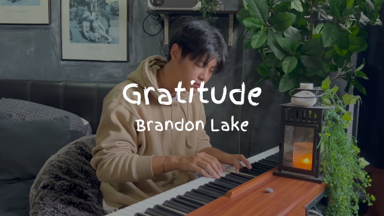 Gratitude | Brandon Lake | Piano Cover by James Wong