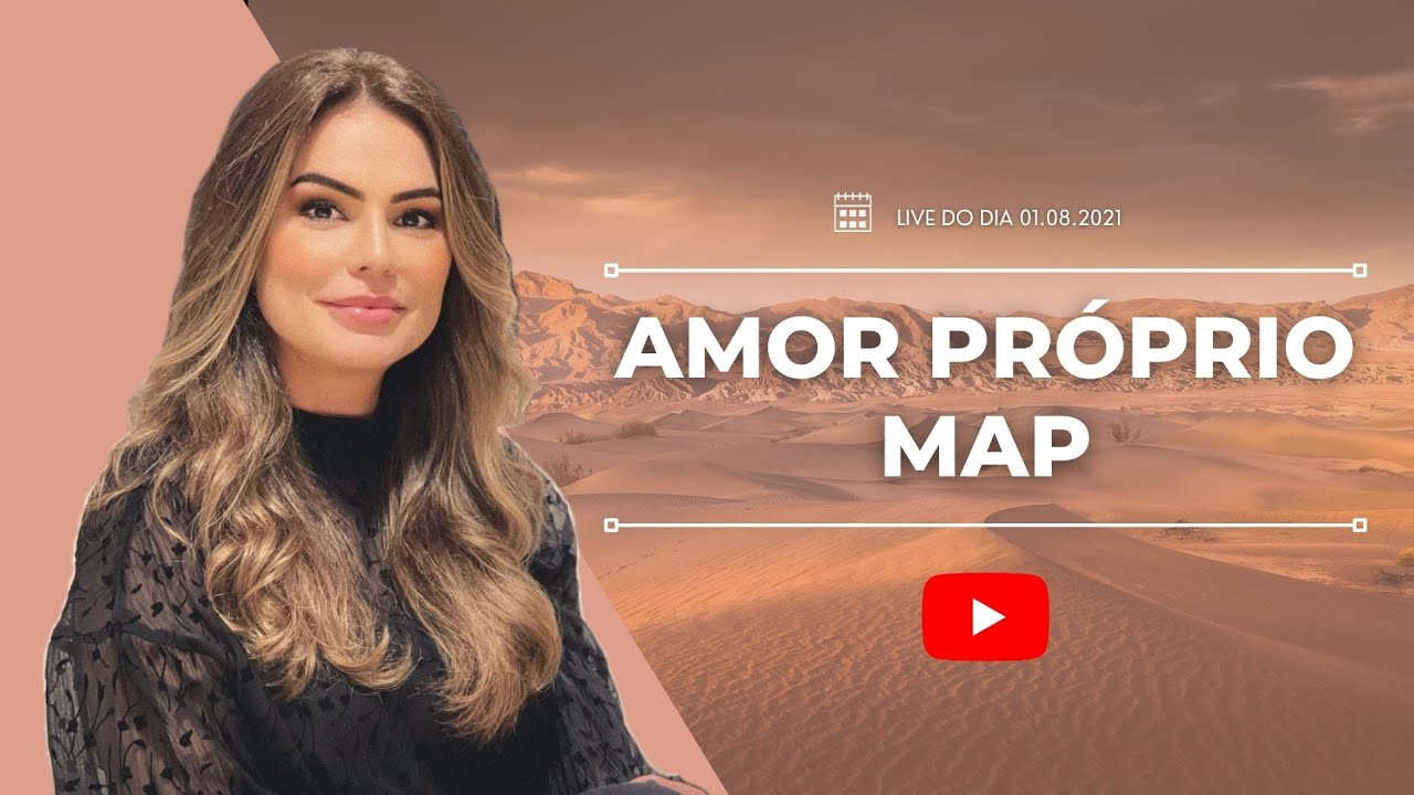 AMOR PRÓPRIO - MAP | Marinalva Callegario