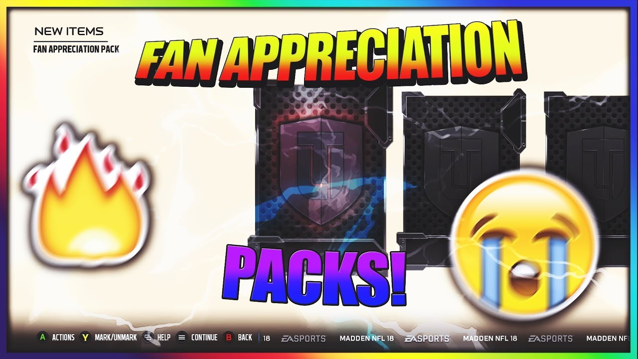 MUT 18 Fan Appreciation Packs!! Madden 18 Fan Appreciation Packs!!