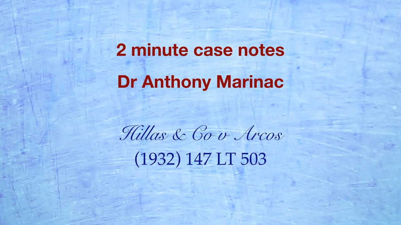 Hillas & Co v Arcos (Certainty and completeness)