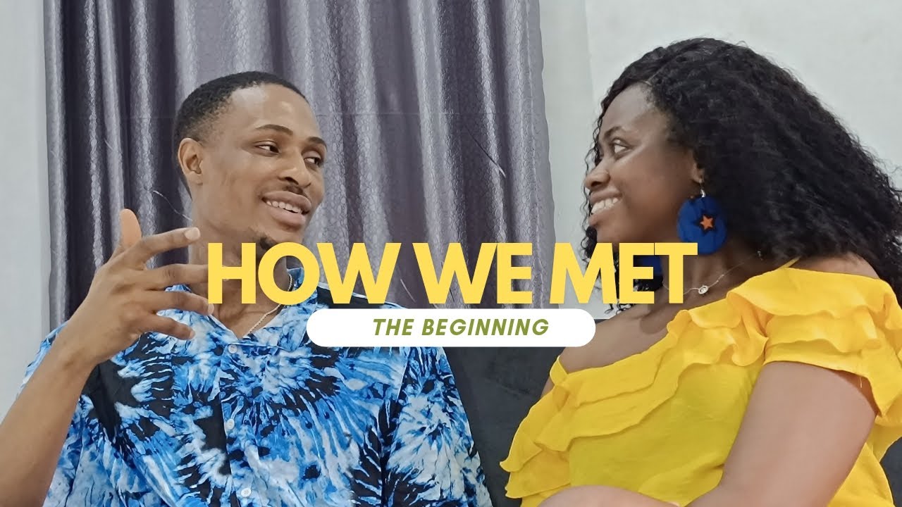 How we met || Love at first sight || Our love story