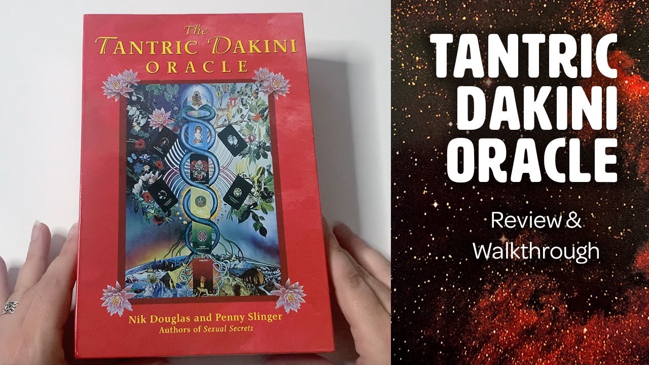 The Tantric Dakini Oracle | Unboxing & Review