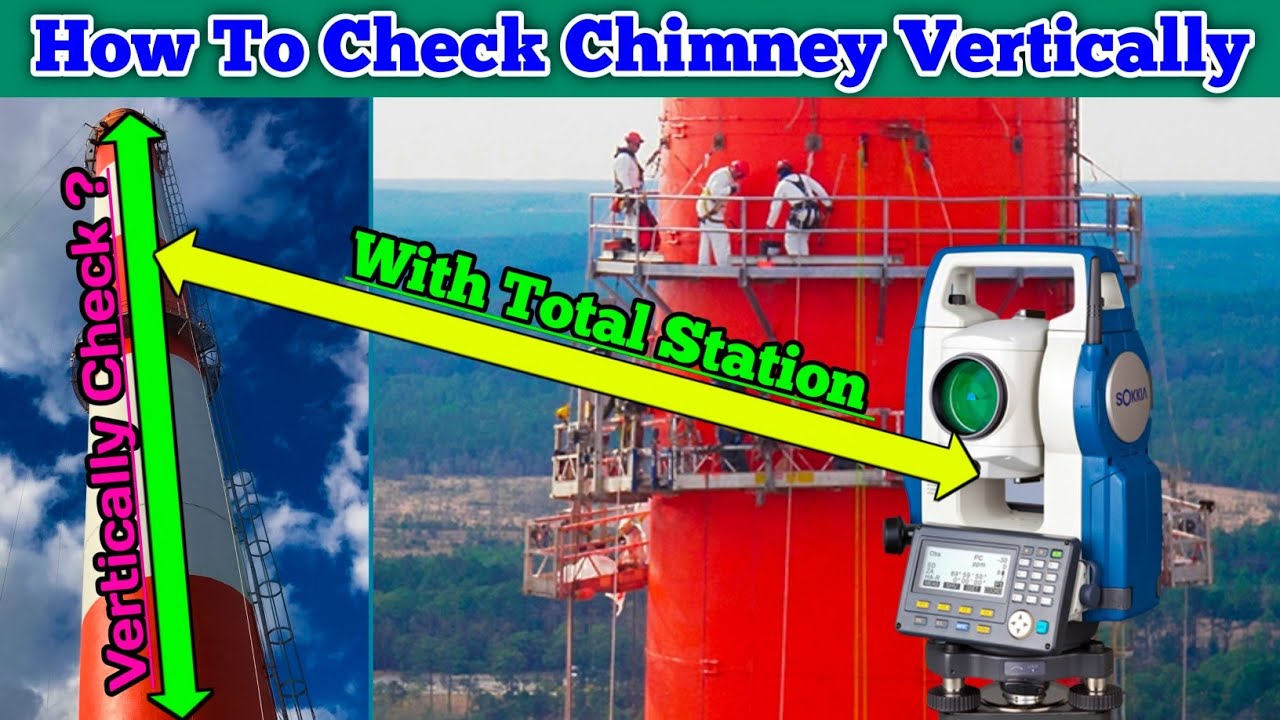 How To Check Chimney Vertically With Total Station | Kaise Chimney Vertically Check Kiya Jata he | 🦾