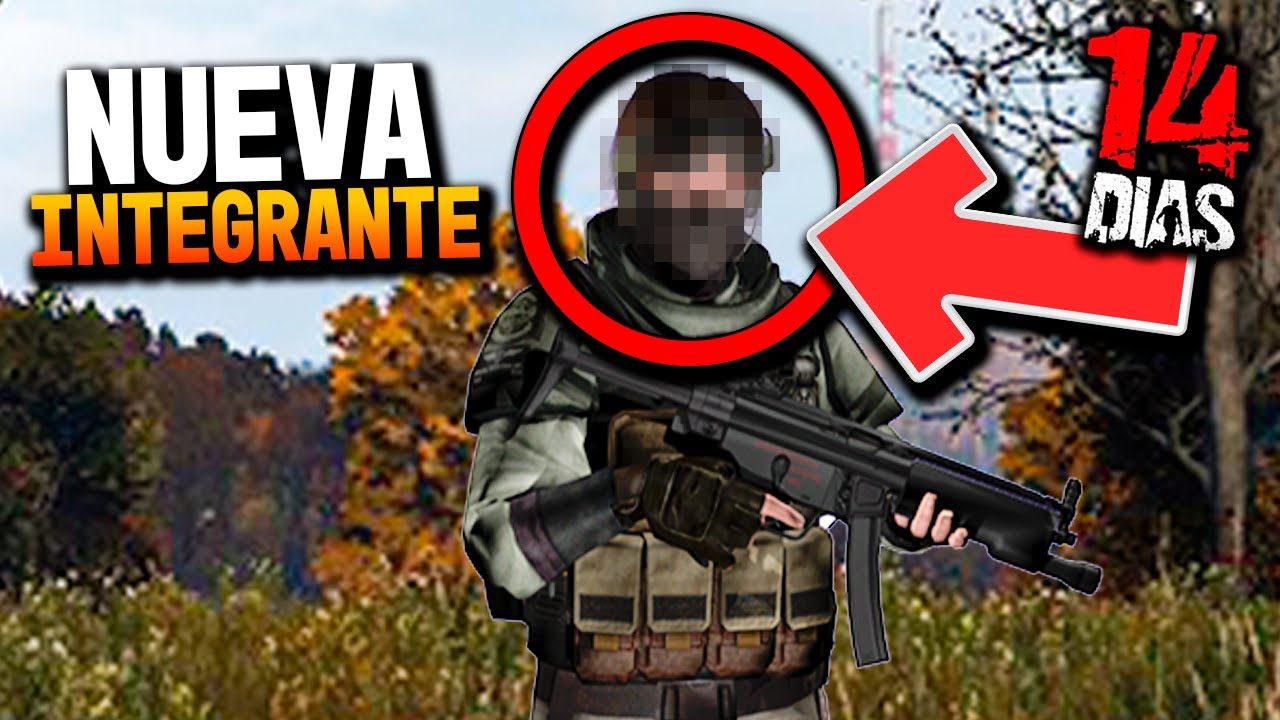 DAYZ - LA *NUEVA* INTEGRANTE DEL GRUPO!!  #5 - 14 DIAS - Nexxuz