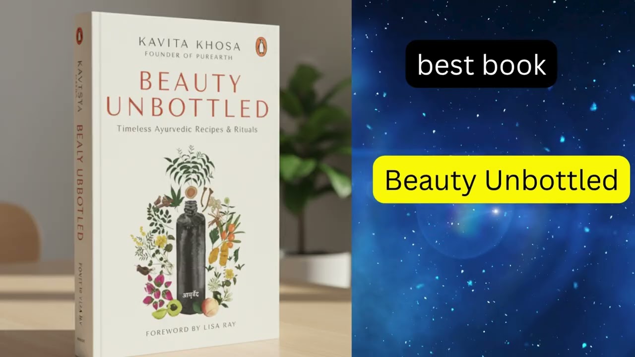 Beauty Unbottled book hindi  Timeless Ayurvedic Rituals & Recipes