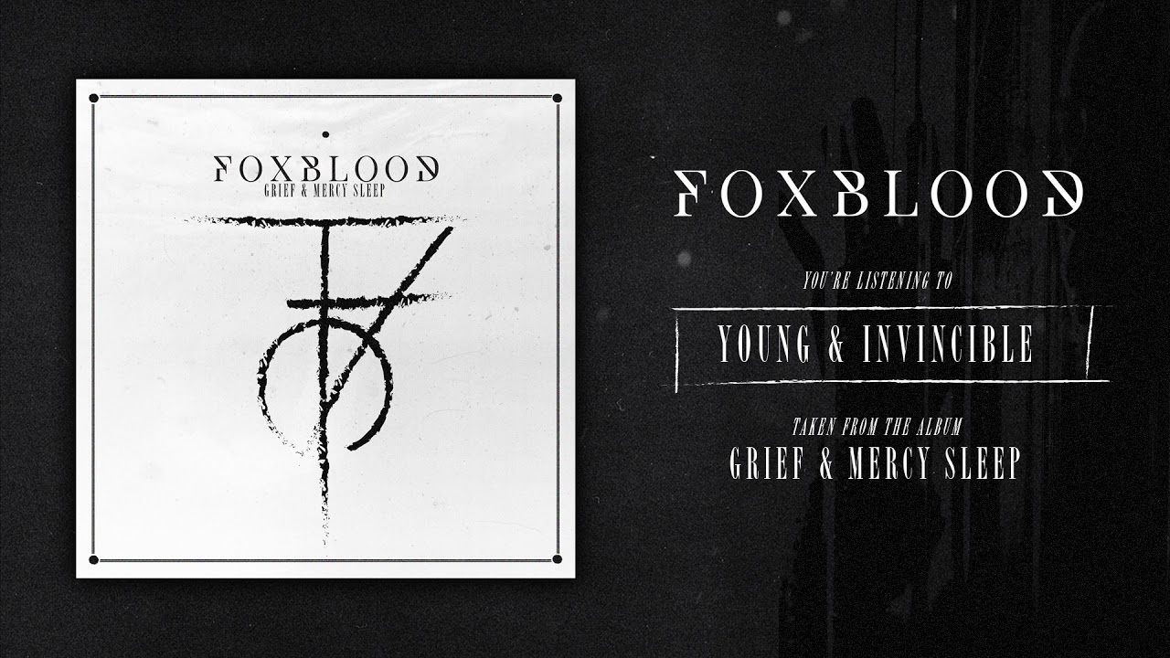 Foxblood - Young & Invincible