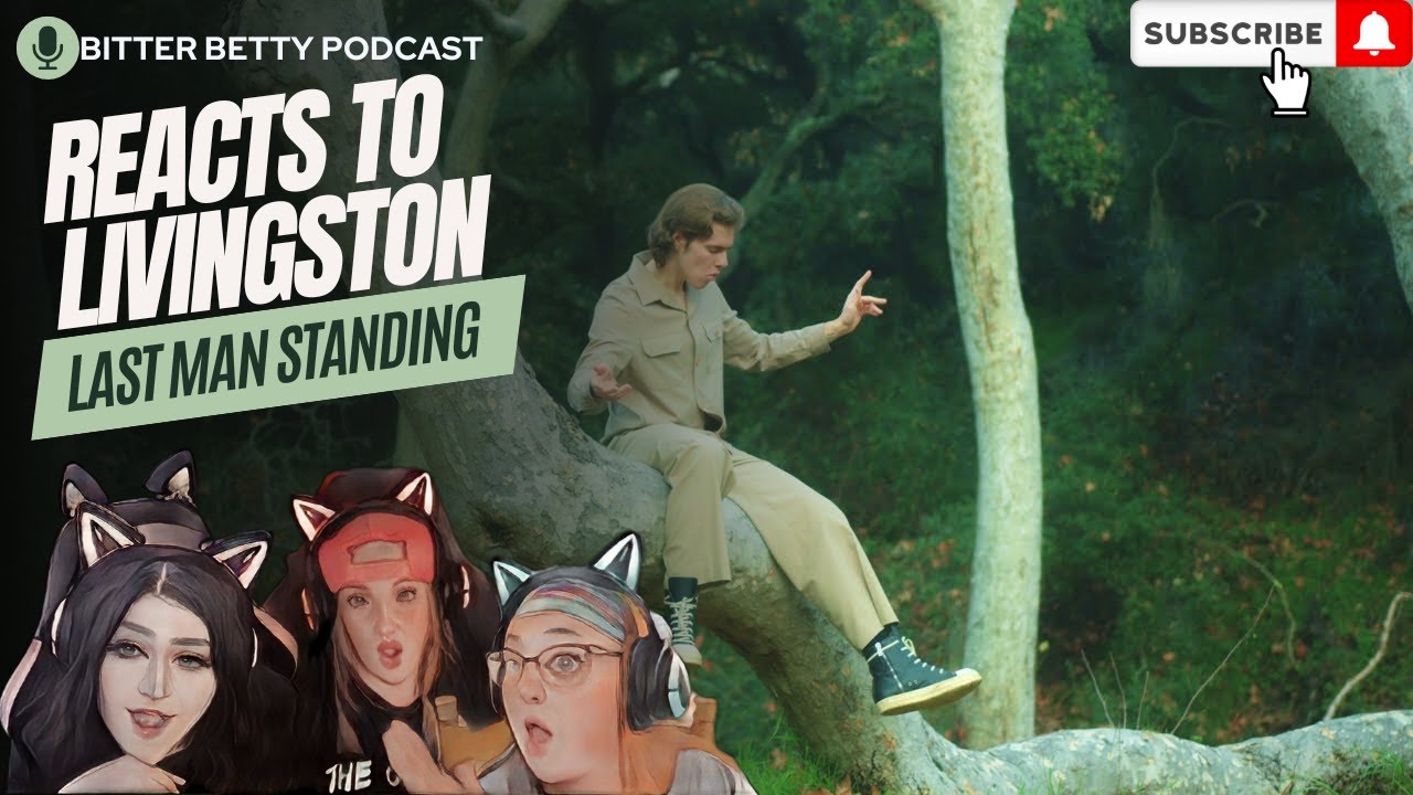 Bitter Betty Podcast - Reacting to @LivingstonMusic 