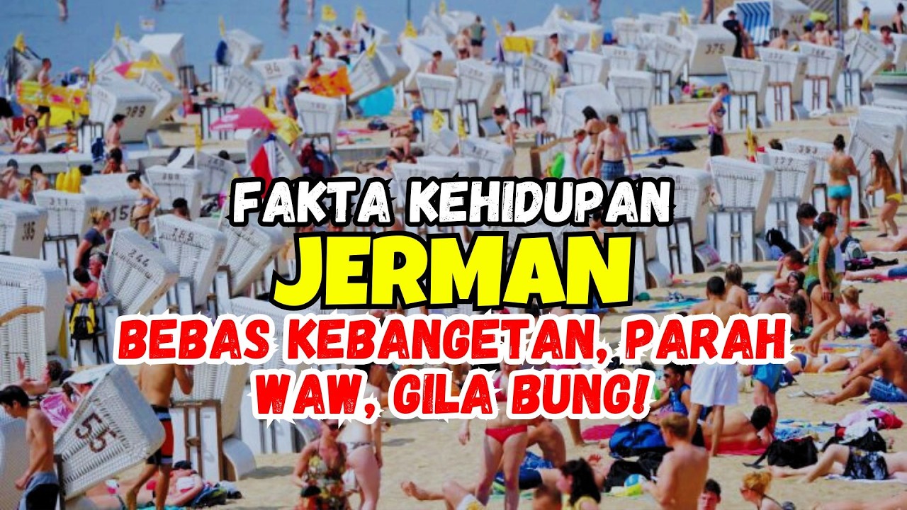 Paling B3rd05@ di Dunia? Beginilah Kehidupan di Jerman, negara terkaya ke 3 di Dunia?
