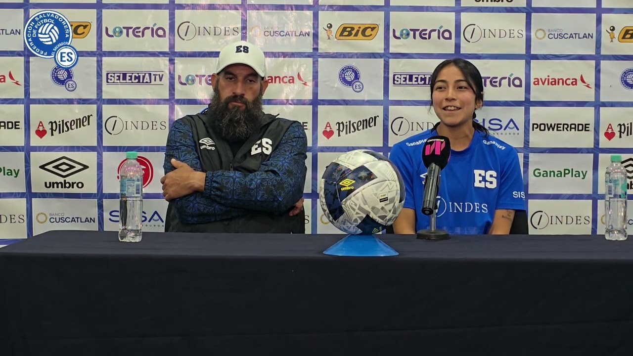 Conferencia de Prensa Selecci&oacute;n Femenina Mayor El Salvador 