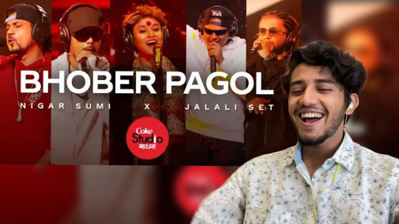 Bhober Pagol | Coke Studio Bangla | Season One | Nigar Sumi X Jalali Set | Shilajit Reacts