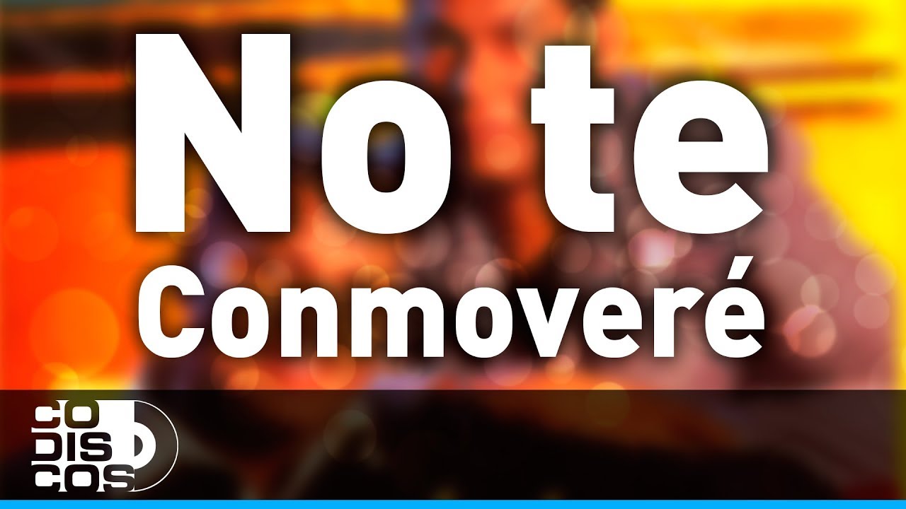No Te Conmoveré, Los Diablitos - Audio