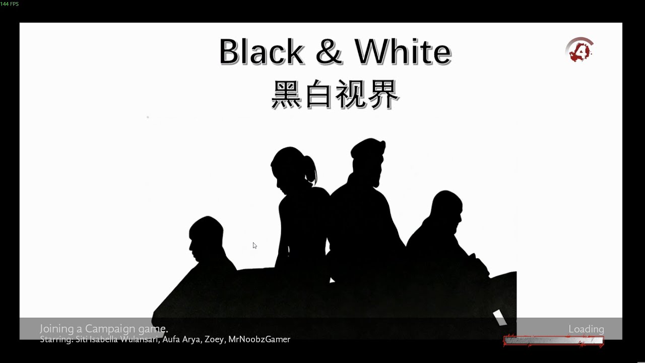 L4D2 Custom Campaign - Black & White (黑白视界) v1.2.2 (w/@MrNoobzGamer @aufaarya7744)