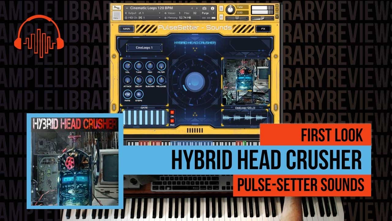 First Look: Hybrid Head Crusher by Pulse-Setter Sounds