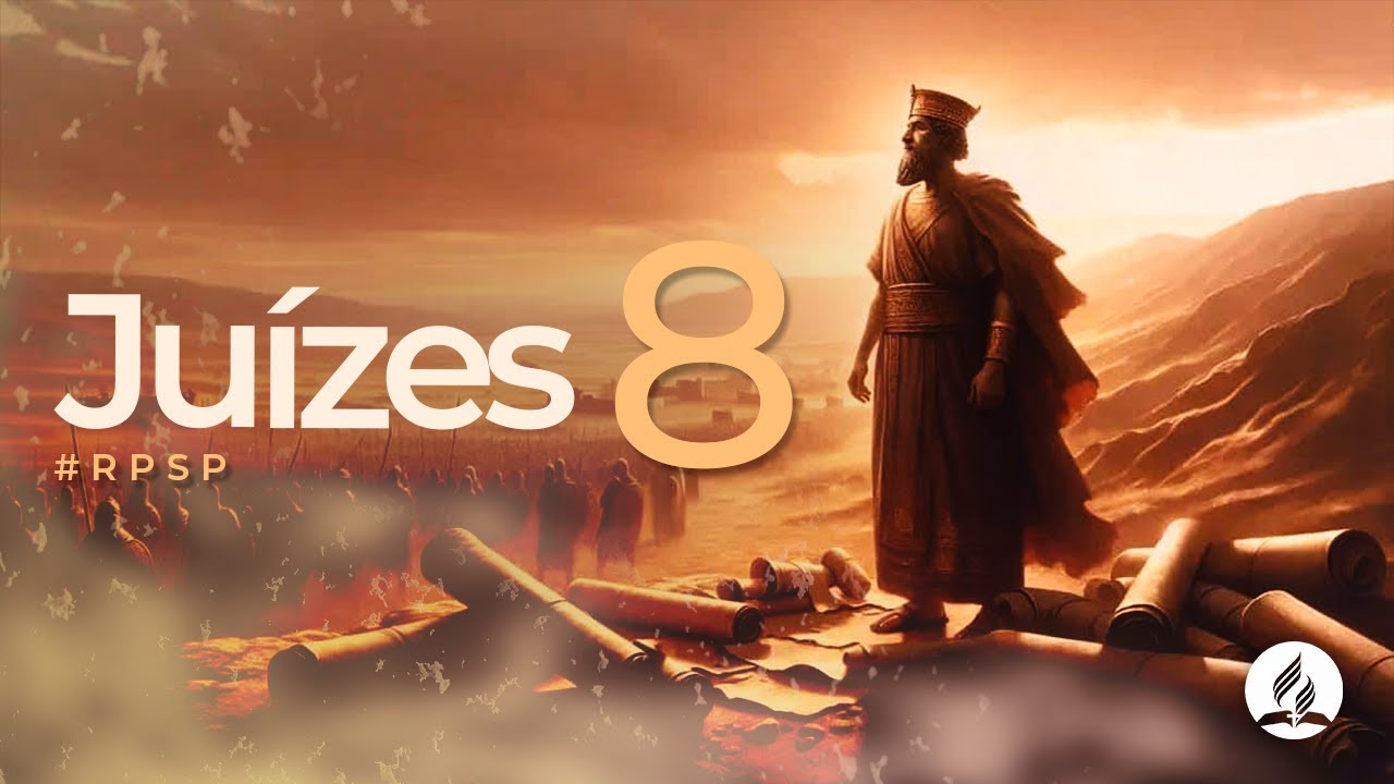 Ju&iacute;zes 8 - Reavivados Por Sua Palavra | #RPSP