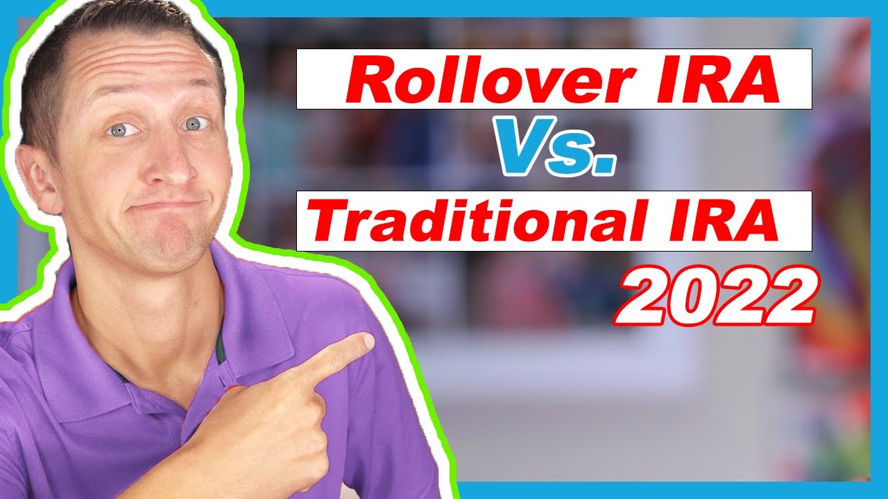 Rollover IRA Vs Traditional IRA