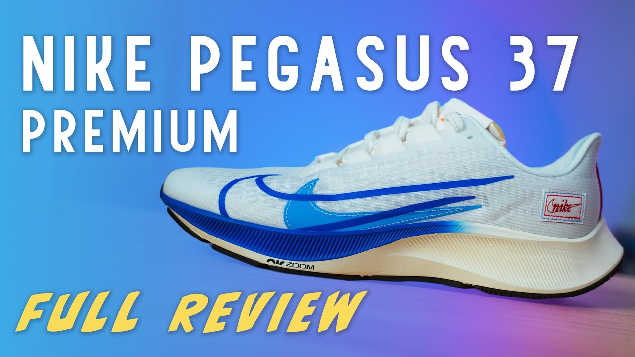 NIKE PEGASUS 37 PREMIUM - FULL REVIEW