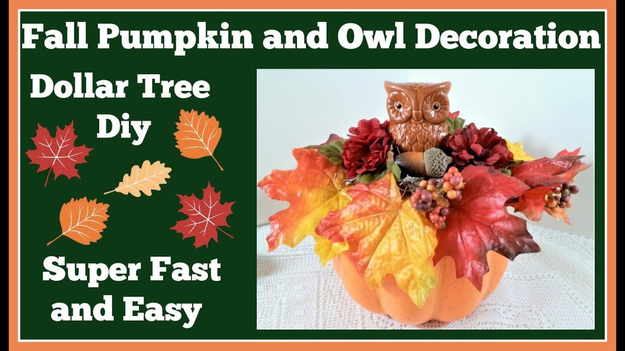 Dollar Tree Diy Fall Pumpkin Decor 🍁 with Owl Super Easy