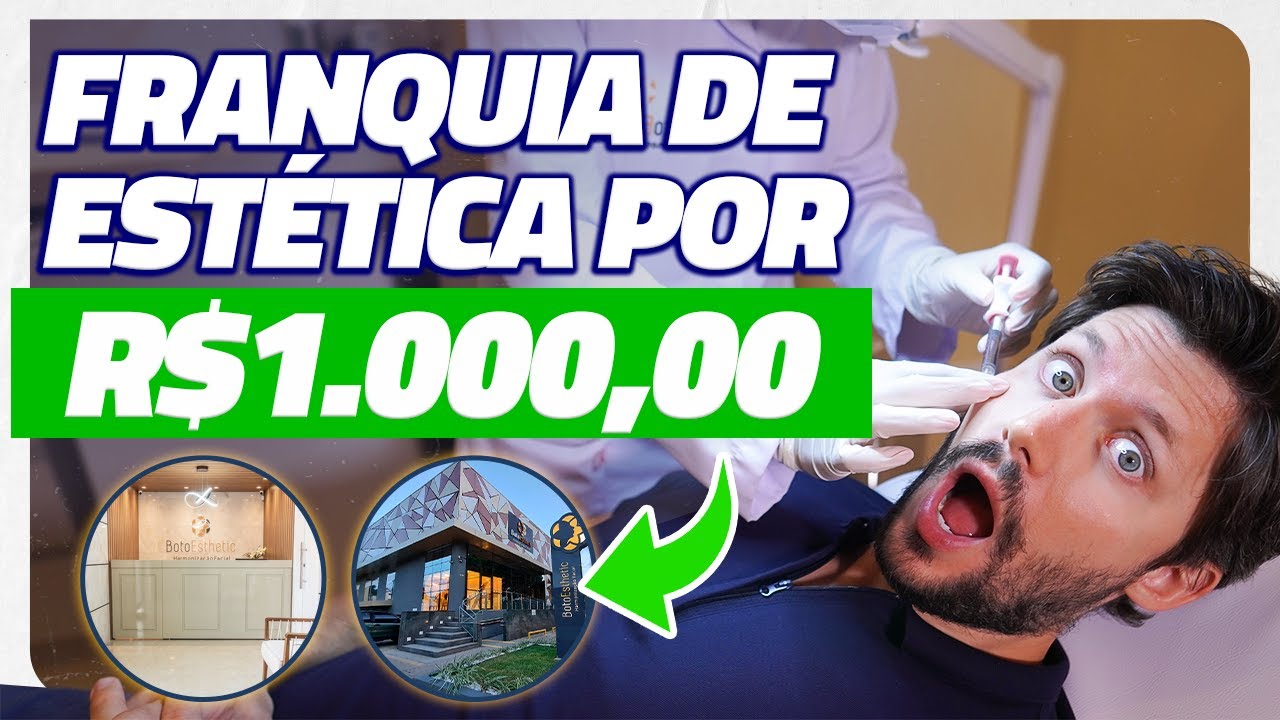 INVISTA EM FRANQUIA DE ESTÉTICA COM SOMENTE R$1.000 (VOCÊ NÃO PRECISA TRABALHAR)