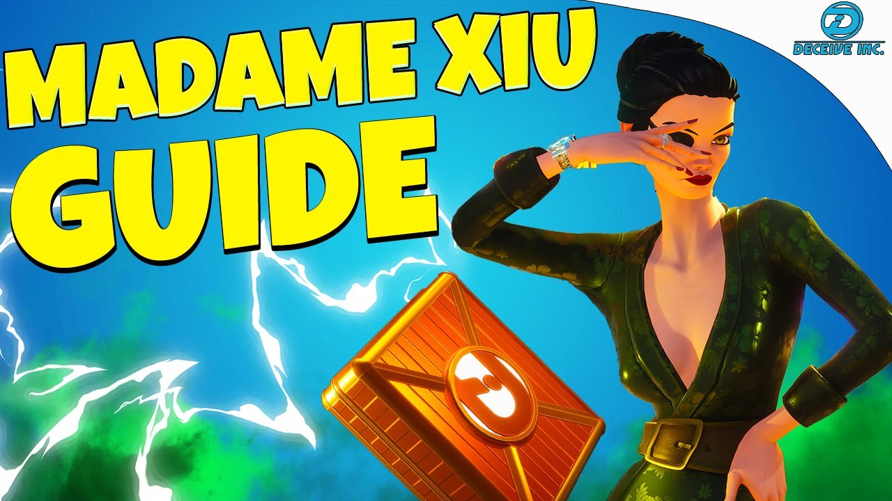 Madame XIU - Beginners Guide (Tips & Tricks)  | Deceive Inc