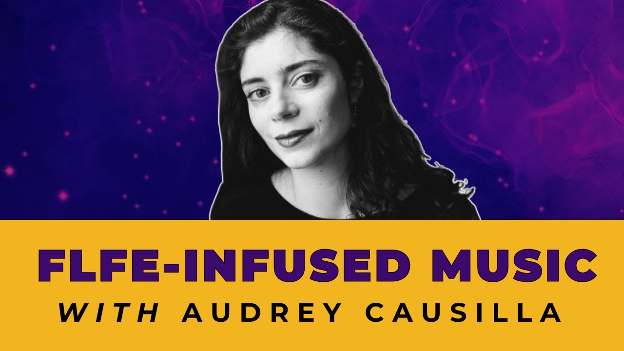 The Secrets Behind FLFE-Infused Music with Audrey Causilla