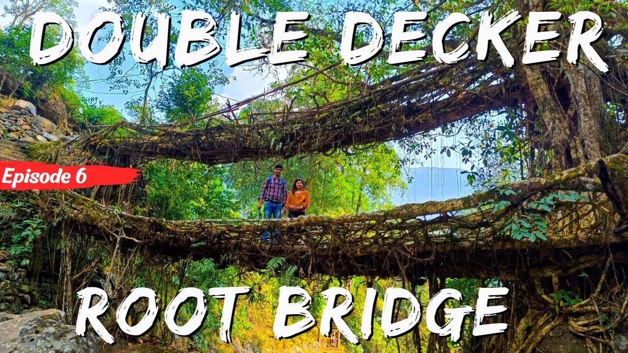 Double Decker Root Bridge Meghalaya |  Blue Lagoon Fall | Rainbow Fall | Cherrapunji