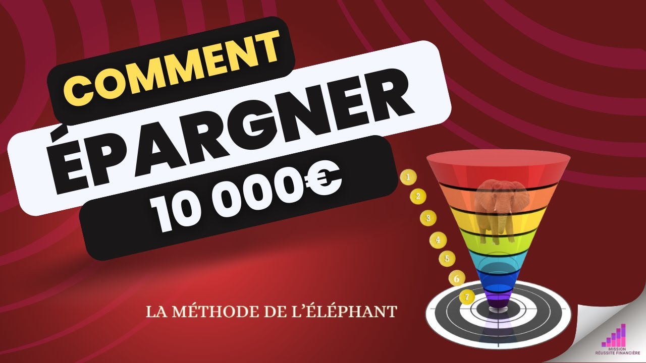 &Eacute;PARGNER 10 000&euro; RAPIDEMENT - La M&eacute;thode De L'&Eacute;l&eacute;phant