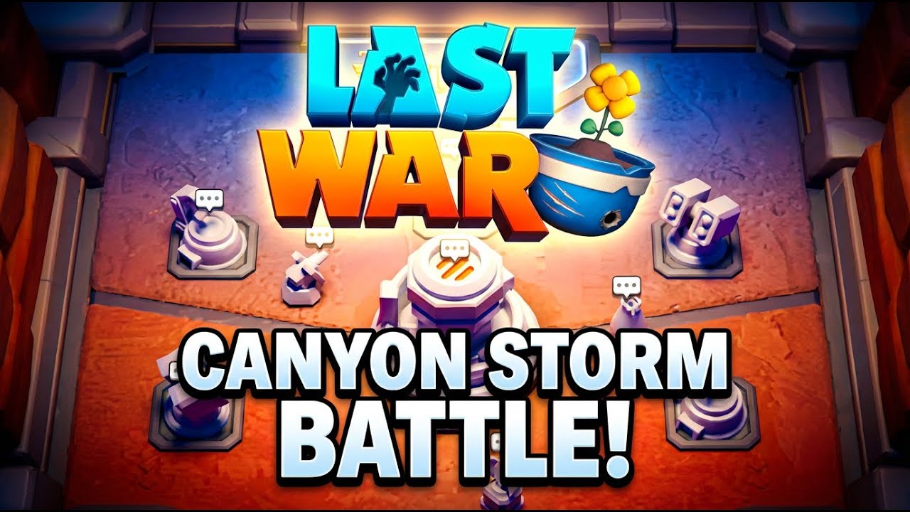 Extreme Last War PVP Survival In Canyon Storm