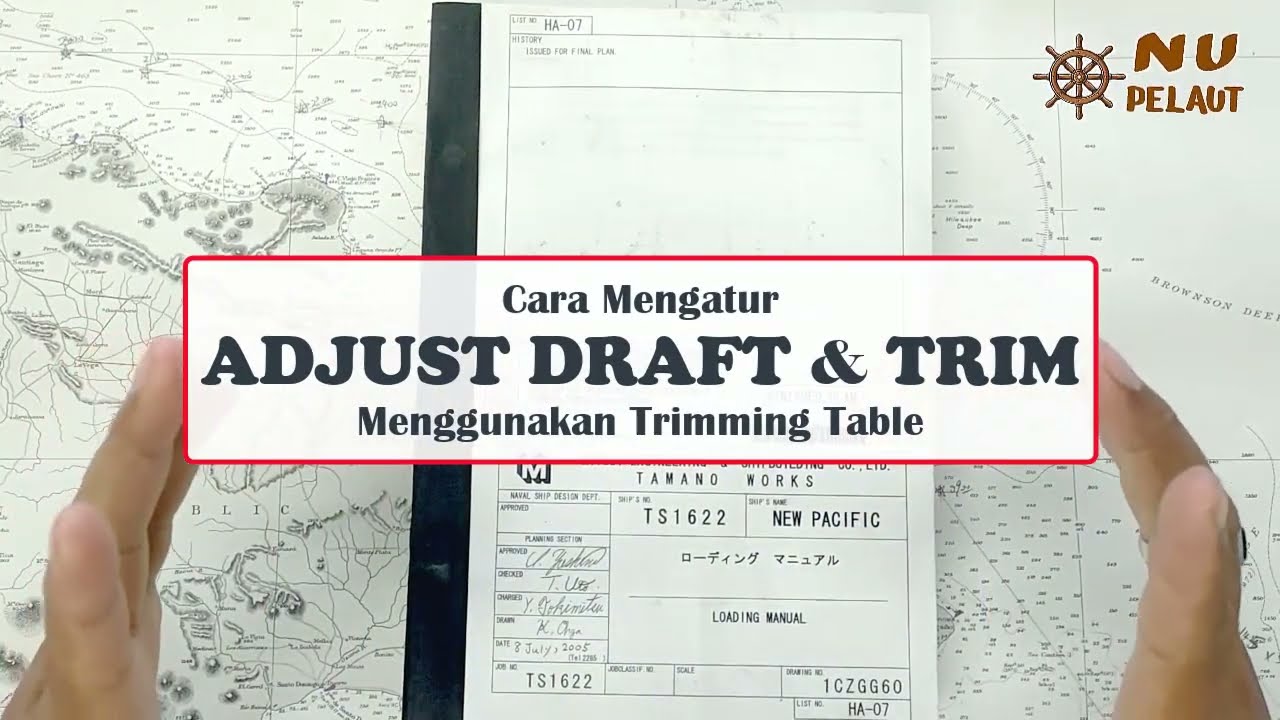 Cara Mengatur - Adjust Draft & Trim || Trimming Table