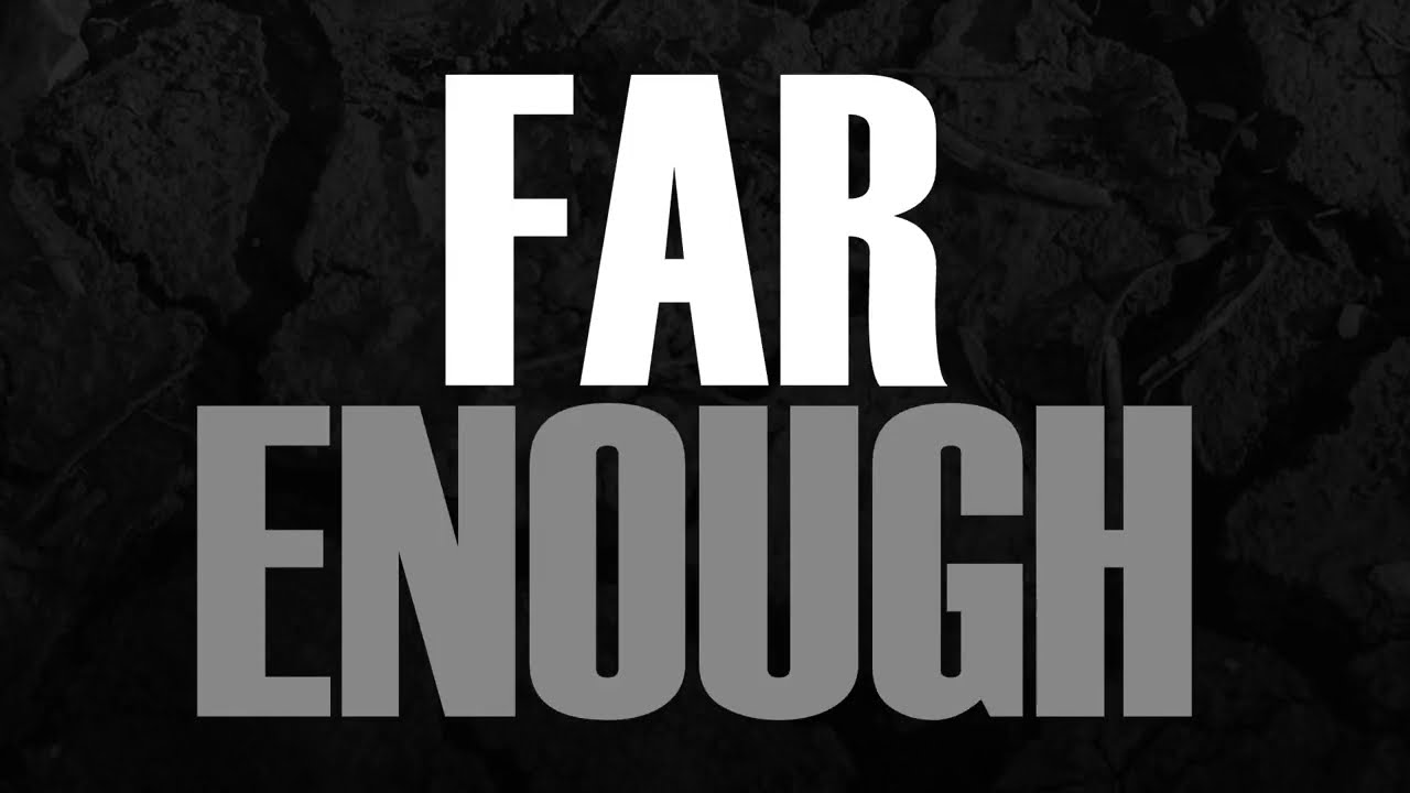 FRONTL!NE - Far Enough - Official Lyric Video