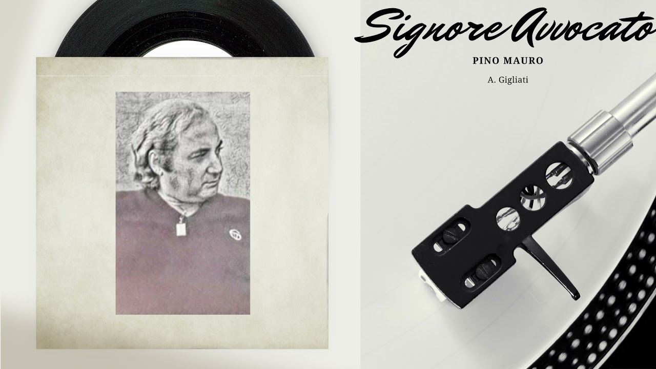 Pino Mauro - Signore Avvocato