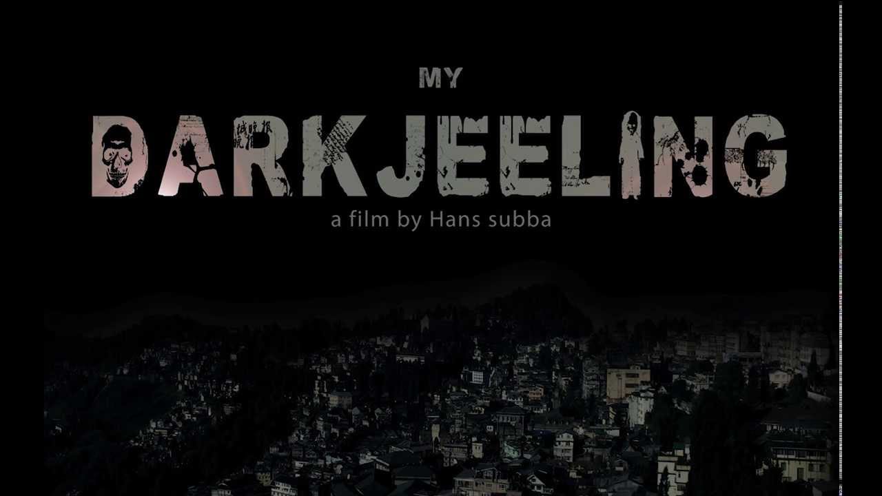 MY DARKJEELING (Trailer) by Hans subba