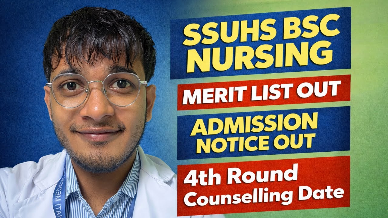 Ssuhs Bsc Nursing Round-3 Merit List Out✅| SSUHS Bsc Nursing Admission Notice Out🔥