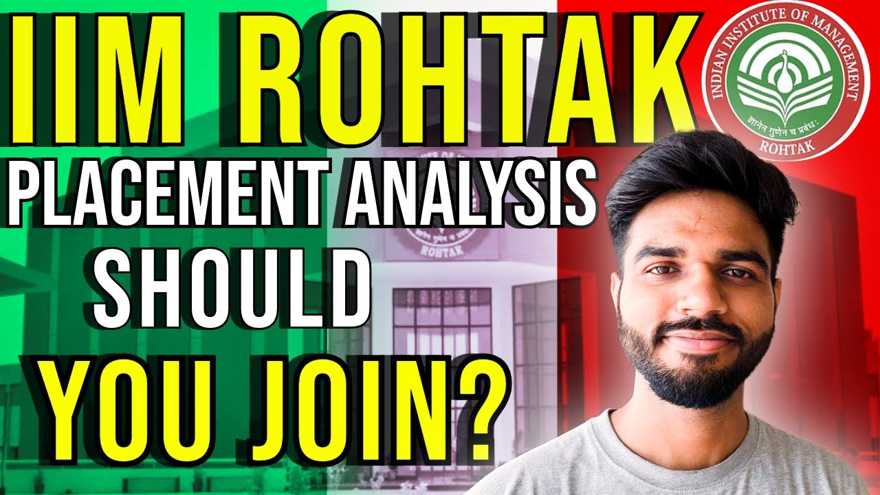IIM Rohtak | PLACEMENTS and CAMPUS LIFE DECODED | 👍🏼 / 👎🏼 Choice?