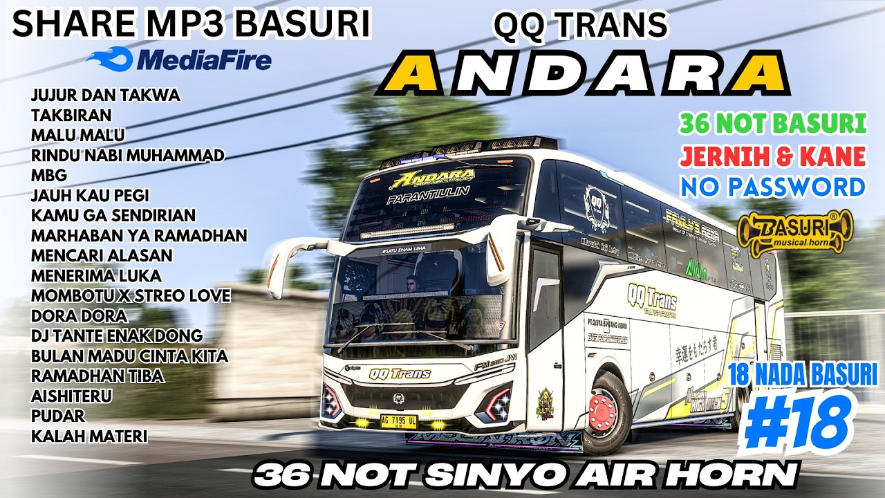 SHARE BASURI 😍 ANDARA QQ TRANS 42 NOT SINYO AIR HORN ❗ MP3 BASURI BUSSID 4.4.1