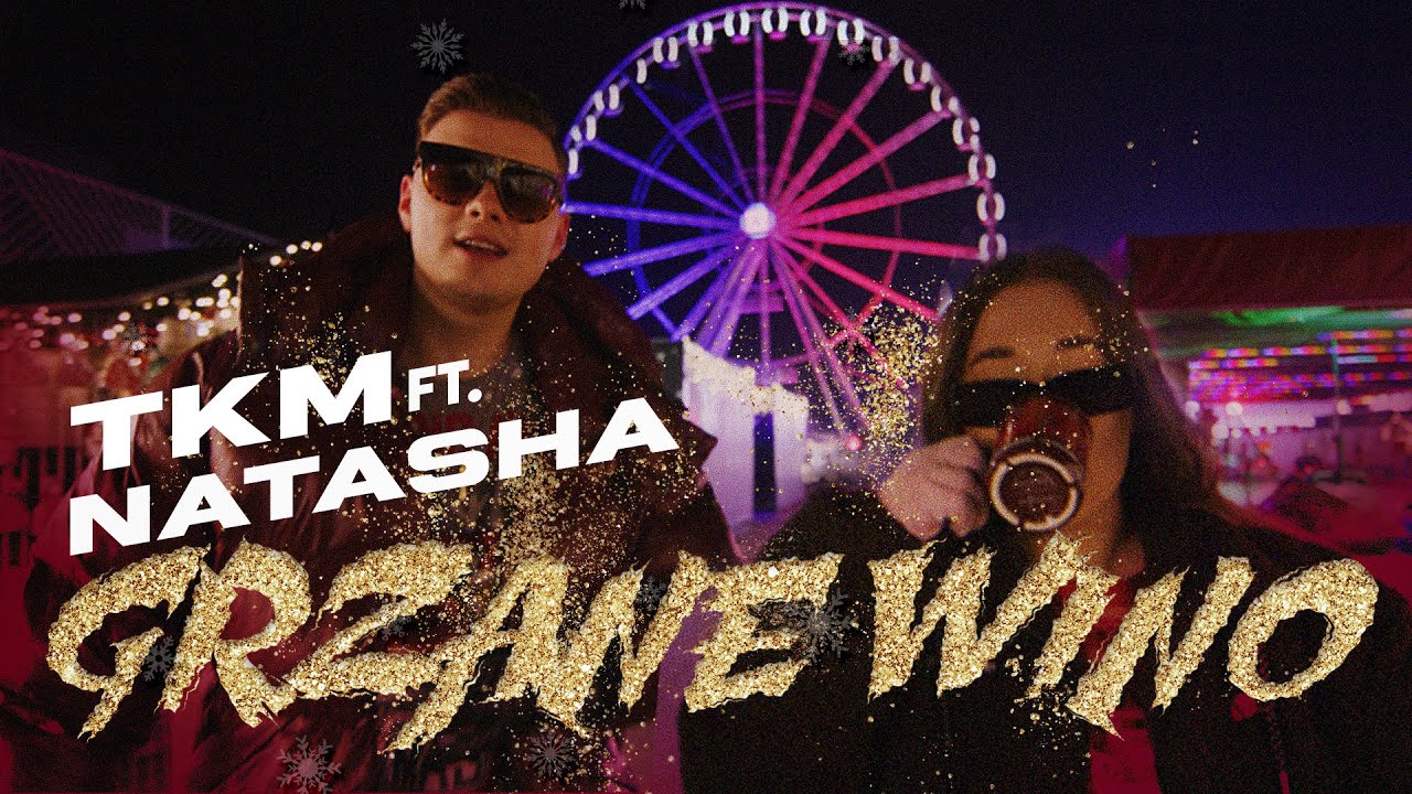 TKM ft. NATASHA - GRZANE WINO 💥HIT💥 PROD: Giomalias Beats