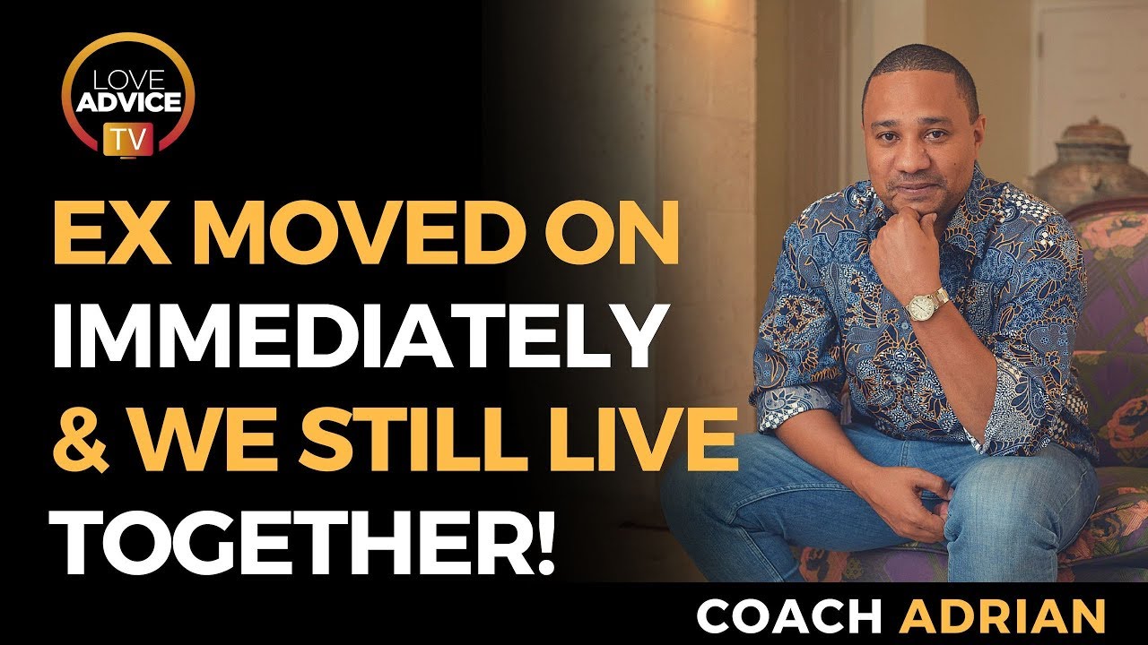 My Ex Moved On Immediately | But We Still Live Together... HELP!