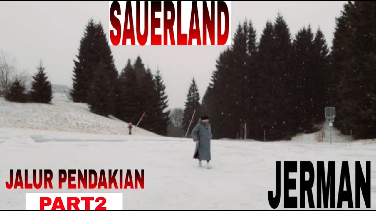 SEJARAH JALUR PENDAKIAN SAUERLAND JERMAN #PART2