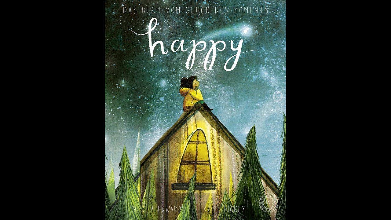 HAPPY * Das Buch vom Glück des Moments