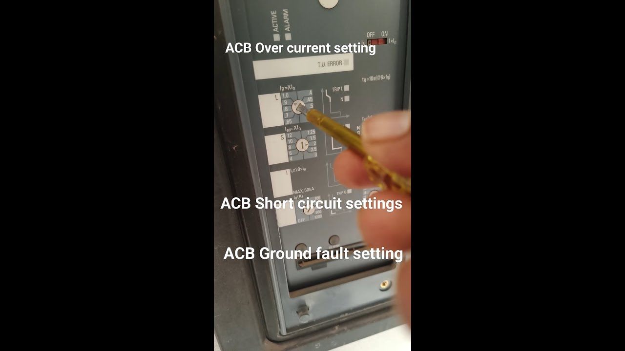 ACB Breaker over current, short circuit & ground fault setting, ACB Siemens ETU37WT  relay setting