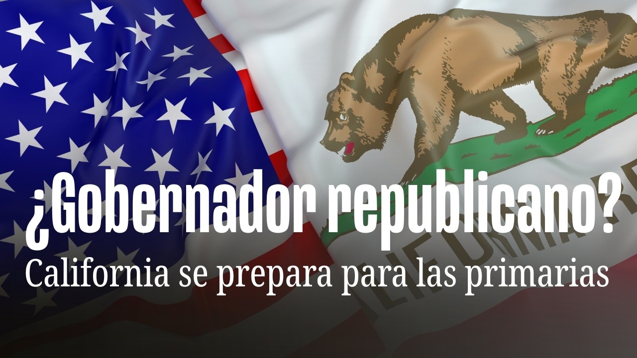 Al Punto California: ¿Tendrá California un gobernador republicano?, esto es lo que podría pasar