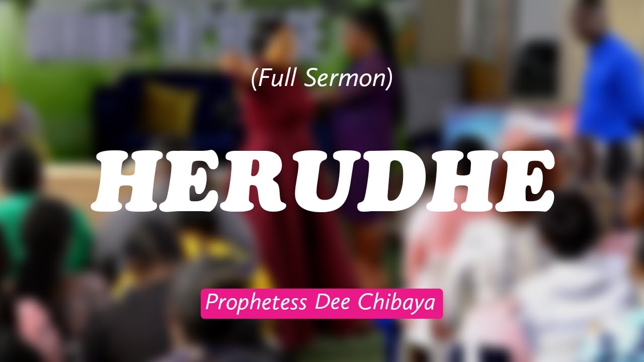 HERUDHE Demoni rinotevera madzimambo (Full Sermon) - Prophetess Dee Chibaya