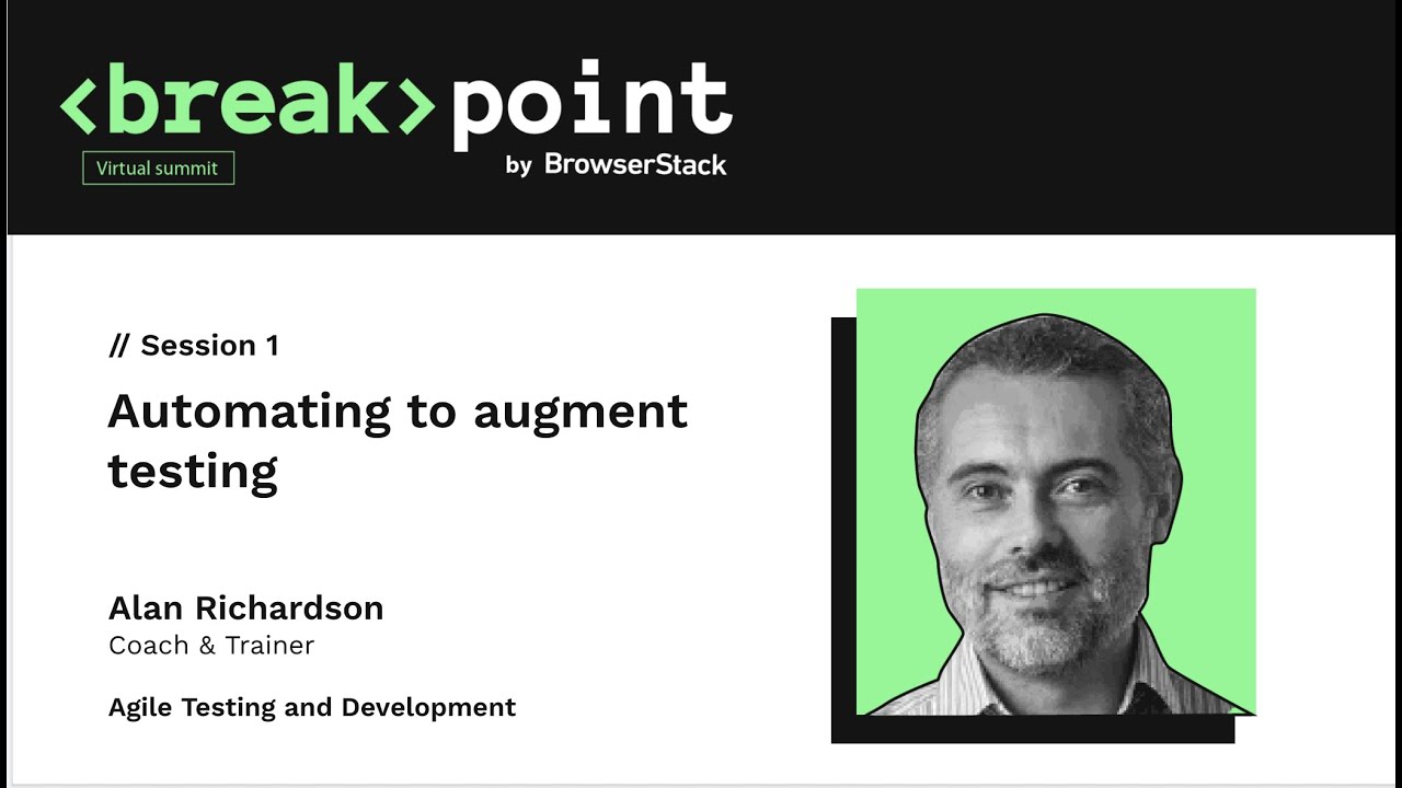 Automating to augment testing [Breakpoint 2020]