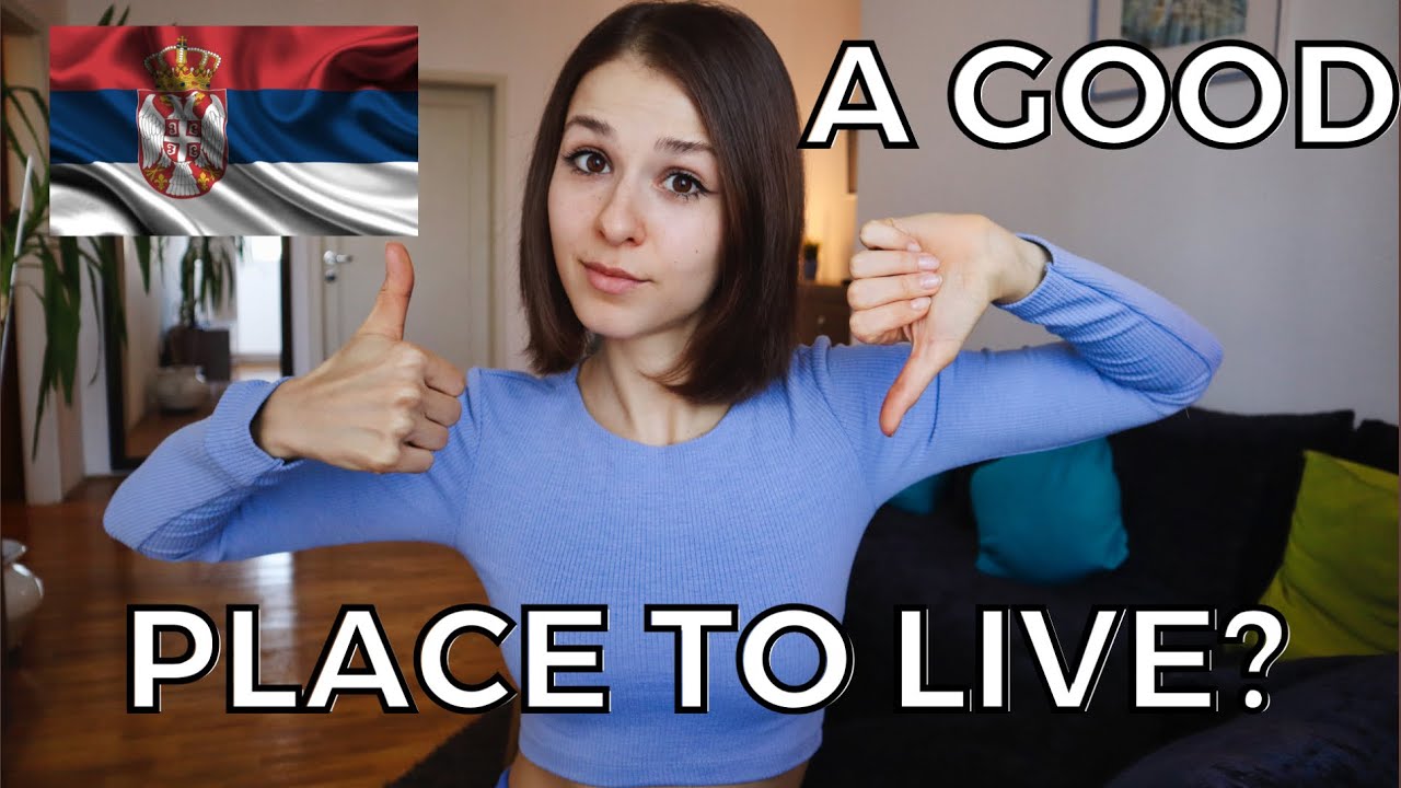 LIFE IN SERBIA | PROS AND CONS
