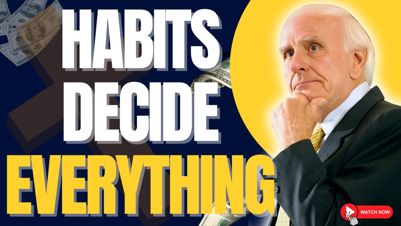 How to Build HABITS THAT LAST FOREVER | Jim Rohn’s TIMELESS SYSTEM