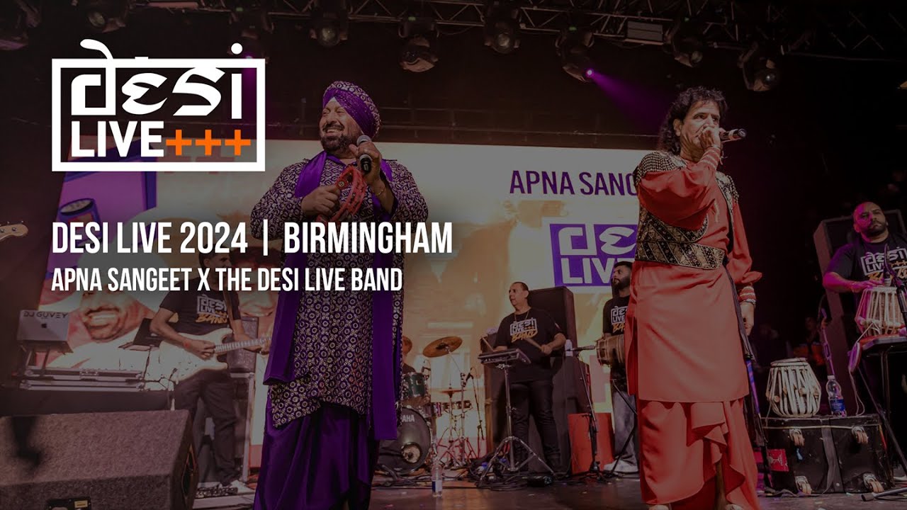 DESI LIVE 2024 | BIRMINGHAM | APNA SANGEET x DESI LIVE BAND - HARPZ KAUR