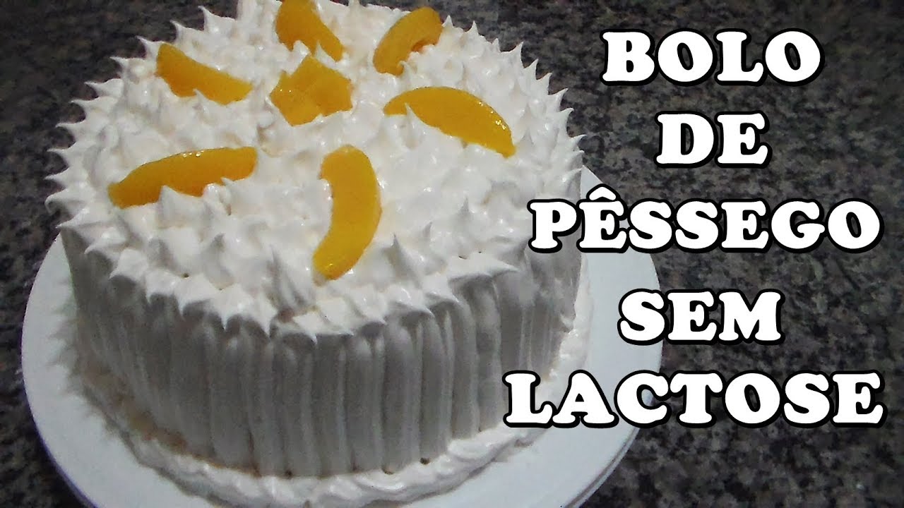 BOLO DE PÊSSEGO SEM LACTOSE - Rosy Ferrari