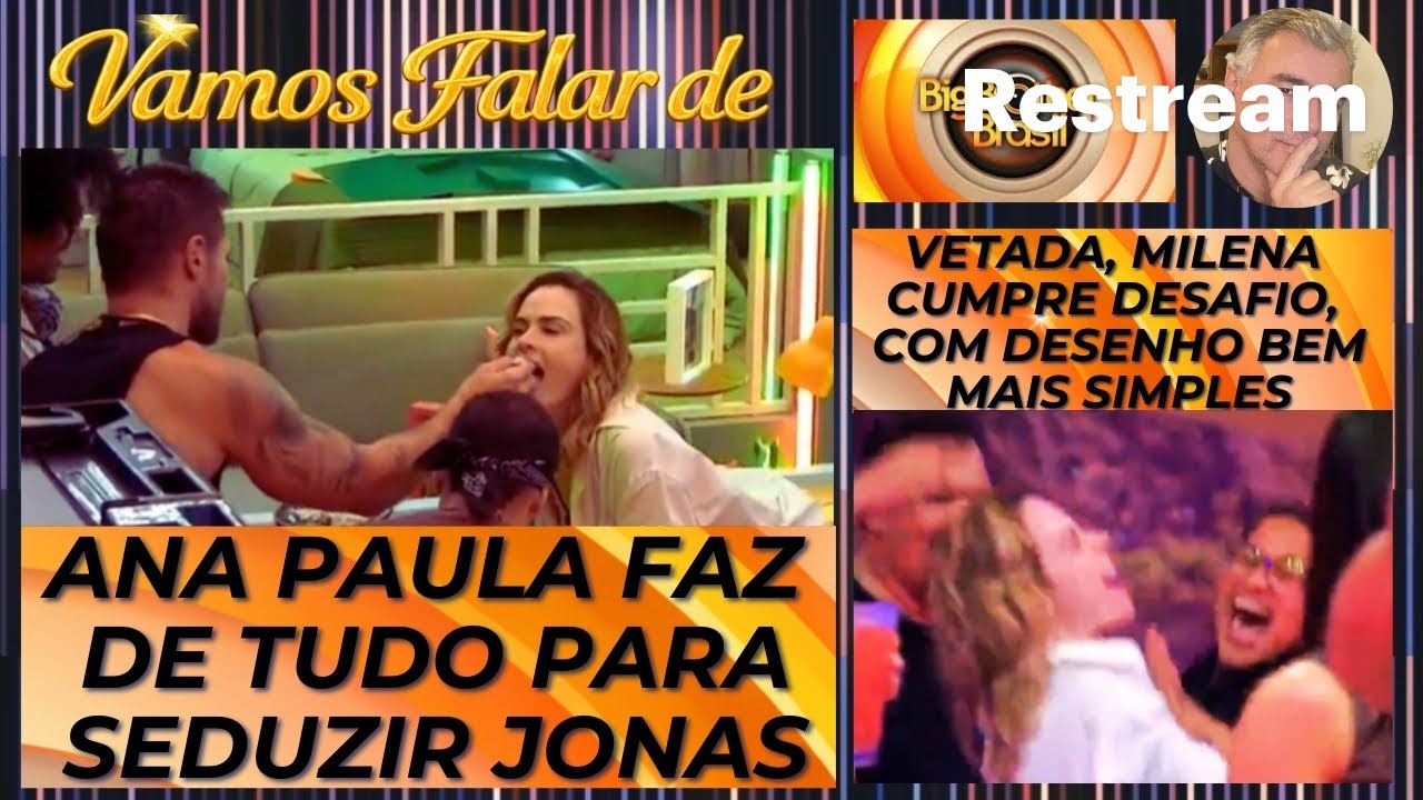 BBB 26: ANA PAULA FAZ DE TUDO PRA SEDUZIR JONAS * VETADA, MILENA VENCE DESAFIO, COM DESENHO SIMPLES