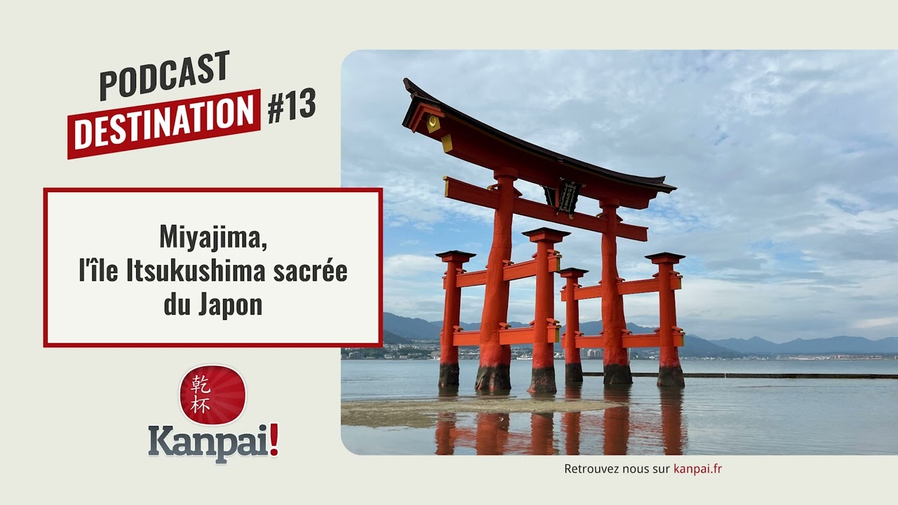 [DESTINATION #13] Miyajima, l'&icirc;le Itsukushima sacr&eacute;e du Japon